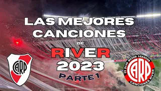 LAS MEJORES CANCIONES DE RIVER EN ESTE 2023 LBDT con letras (PARTE 1)