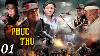 PHỤC THÙ TẬP 01 - Siêu Phẩm Phim Hành Động Kháng Nhật (Thuyết Minh) YoYo VietNam