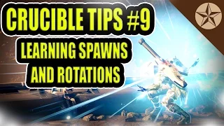 Crucible Tips Episode 9: Learning Spawns And Rotations