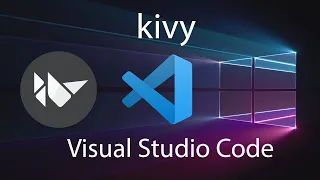 Let's code kivy python in VS Code