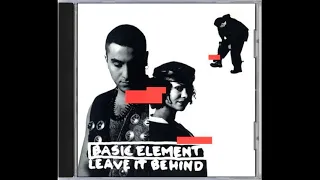 Basic Element - Leave It Behind (1994)