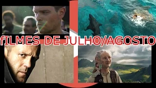 Melhores filmes entre Julho e Agosto