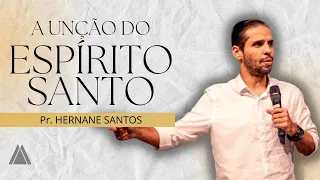 O AVIVAMENTO E A UNÇÃO DO ESPÍRITO SANTO - Pregação Pastor Hernane Santos - INA DF