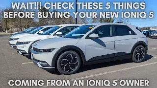 Hyundai Ioniq 5 - Five Things You Need to Check Before You Leave the Dealer's Lot