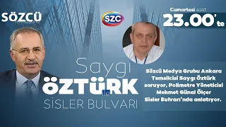 Saygı Öztürk İle Sisler Bulvarı 37. Bölüm | Polimetre Yöneticisi Mehmet Günal Ölçer