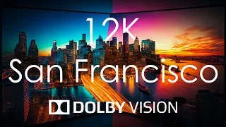 San Francisco 12K HDR 120fps Dolby Vision with Calming Music (Cinematic)