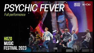 PSYCHIC FEVER FULL PERFORMANCE | LIVE AT HOZO MUSIC FESTIVAL 2023