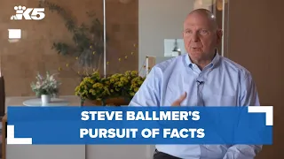 Steve Ballmer's pursuit of facts