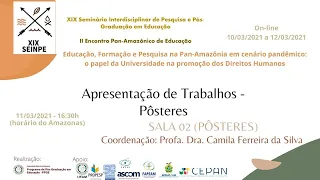 Apresentação de Trabalhos - Pôsteres: SALA 02