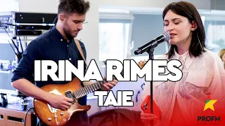 Irina Rimes - Taie | PROFM LIVE Session