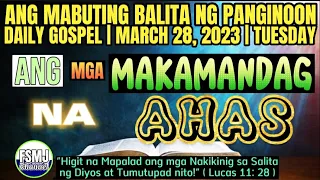 ANG MGA MAKAMANDAG NA AHAS | MARCH 28, 2023 | ANG MABUTING BALITA NG PANGINOON | SALITA NG DIYOS