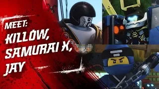 Meet Killow, Samurai X and Jay - LEGO NINJAGO - Character Video