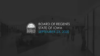 Meeting of The Iowa Board of Regents 09-23-2020