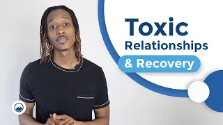 How To Deal With Toxic Relationships In Addiction Recovery