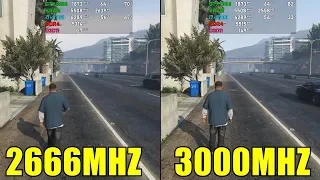 Far Cry 5 / GTA V: DDR4 2666MHZ vs 3000MHZ ( i7-8700 )