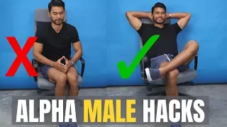 5 Alpha Male Hacks Every Guy Should Know