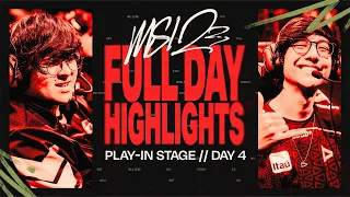 FULL DAY HIGHLIGHTS | Play-In Stage / DAY 4 | MSI 2023
