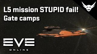 EVE Online - Stupid mistakes in L5 missions