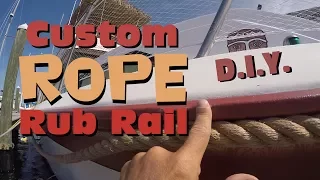 Quick Boat Update Part 26: Rope Rub Rail