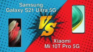 Samsung Galaxy S21 Ultra 5G vs Xiaomi Mi 10T Pro 5G