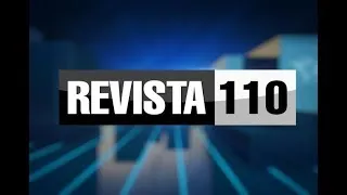 Revista 110 | Transmisión en vivo | 02/08/2019