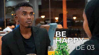 BE HAPPY_EP 03 -  BABY CALM DOWN - série ramadan with Mouss Bileh