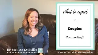 What should we expect from Couples Counseling? | Biltmore Psychology and Counseling