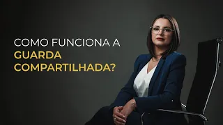 Como funciona a guarda compartilhada.