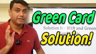 H1B to Green Card Tragedy | And The BEST Solution is...