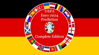 UEFA Euro 2024 Prediction | Complete Edition