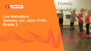 Les Matadors, Sancho, arr. John Frith  | Grade 1