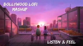 Mind Relax Lofi Mashup || Hindi Bollywood || Songs || Lofi Slowed x Reverb || Feel This Vibes