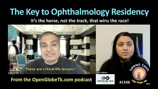 CataractCoach 1546: The Key to Ophthalmology Residency - open globe talk podcast