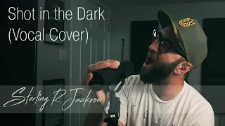 Shot in the Dark - Ozzy Osbourne - Vocal Cover by Sterling R Jackson
