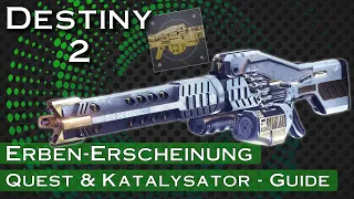 Erben-Erscheinung & Katalysator - Exotic Quest Guide - Destiny 2 Beyond Light | anima mea