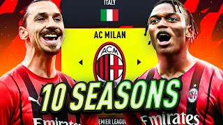 I Takeover AC Milan for 10 SEASONS and BREAK ALL RECORDS!!🤩