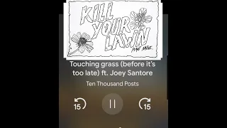 WHY "KILL YOUR LAWN "? - EXCERPT FROM 10,000 POSTS PODCAST