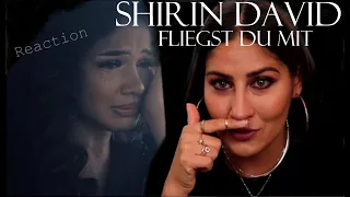 Shirin David - Fliegst du mit | Reaction | -.- Sie bringt mich zum weinen