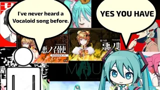 "I've never heard a Vocaloid song before." YES YOU HAVE |Part 1 (?) |19 songs