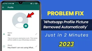 PROBLEM FIX Whatsapp Profile Picture Removed Automatically | WhatsApp DP Problem Solved