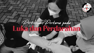 Pertolongan Pertama pada Luka dan Perdarahan