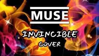 Muse - Invincible (Voice and Guitar cover)
