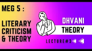 DHVANI THEORY | INDIAN AESTHETICS | MEG 5 BLOCK 1 UNIT 5 | LITERARY CRITICISM & THEORY #ignou #meg