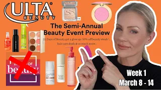ULTA BEAUTY SEMI-ANNUAL BEAUTY EVENT  WEEK 1 - March 8 - 14  Goodbye 21 Days of Beauty