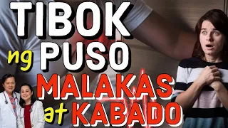 TIBOK ng PUSO, Malakas at Kabado - Payo ni Doc Willie Ong