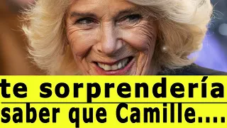 te sorprendería saber que Camille.....