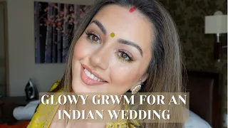 GLOWY GET READY WITH ME FOR AN INDIAN WEDDING | WEDDING GUEST MAKEUP