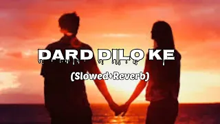 Dard Dilo ke☢ Song  New (Slpwed+Reverb) #shorts ll #reels