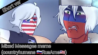 Mixed Messages meme (countryhumans 🇷🇺RusAme🇺🇸) (#short ver)