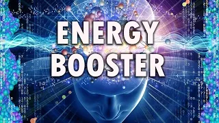 Energy Booster - Boost Energy Levels with Binaural Beat Brainwave Entrainment